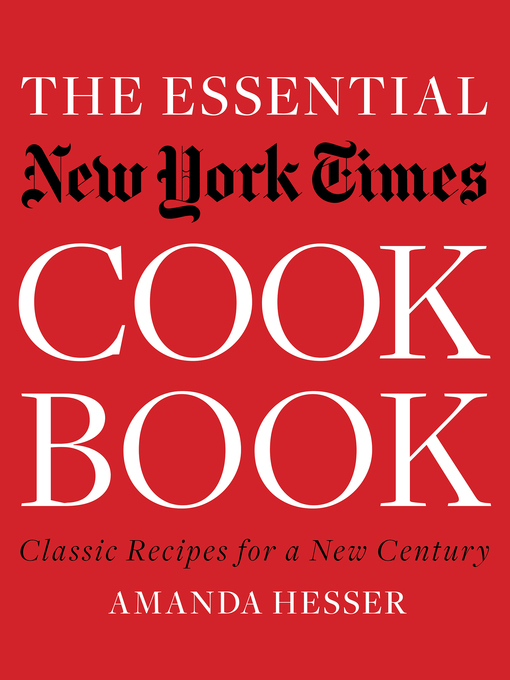 Title details for The Essential New York Times Cookbook by Amanda Hesser - Wait list